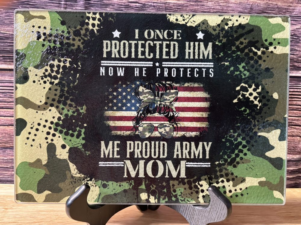 Cutting Board - Glass - Sublimation - Proud Army Mom 11x8"