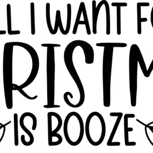 All I want for Christmas is Booze