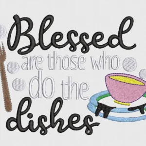 Blessed are those who do dishes Pattern