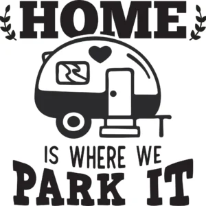 Home is where we Park It