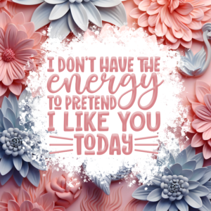 Don't Have the Energy Design