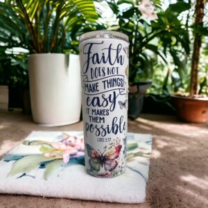 Faith Does Not Make Things Easy Tumbler